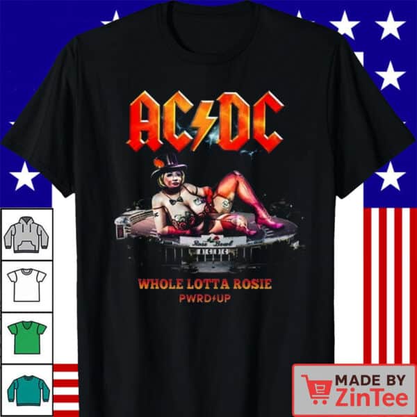 ACDC Whole Lotta Rosie Whole Lotta Los Angles PWR Up NA Tour 2025 Shirt
