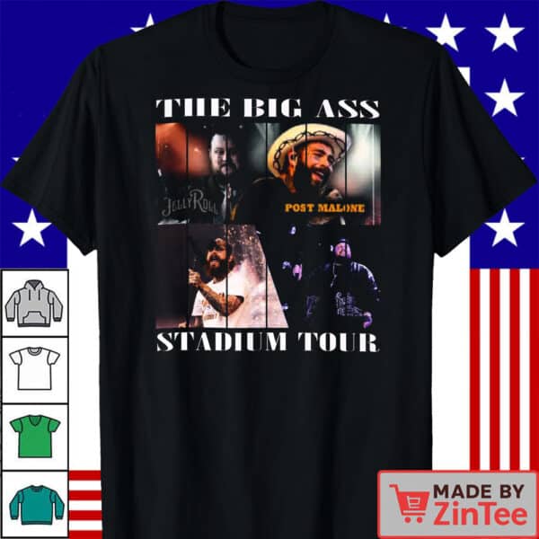 Post Malone And Jelly Roll The Big Ass Stadium Tour Shirt