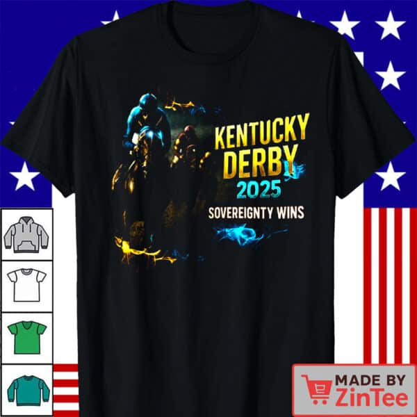 Sovereignty Win Kentucky Derby 2025 Shirt