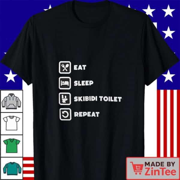 Eat Sleep Skibidi Toilet Repeat T-Shirts