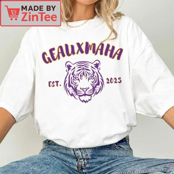 Geauxmaha Est 2025 Shirt, Go to Omaha Shirt