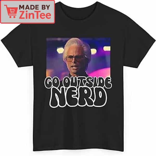 Go Outside Nerd Shirt – Uncle Baby Billy Shirt