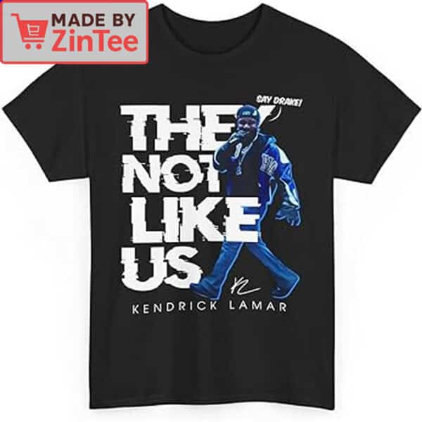 Kendrick Shirt Lamar Say DRAKE Rapper T Shirt