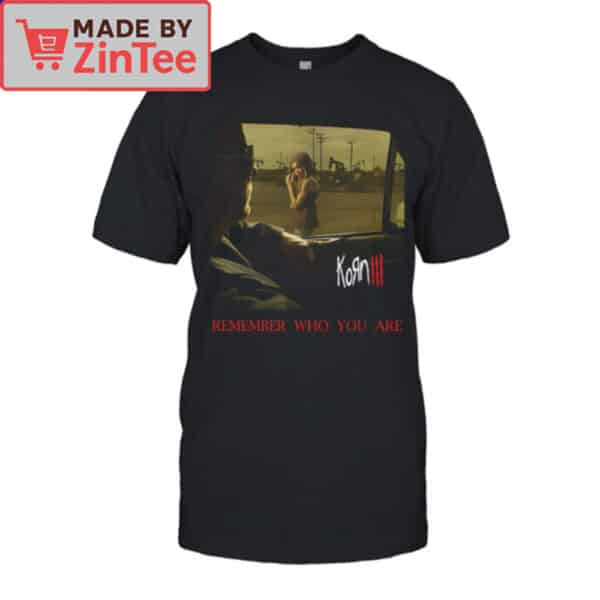 Korn III: Remember Who You Are Shirt