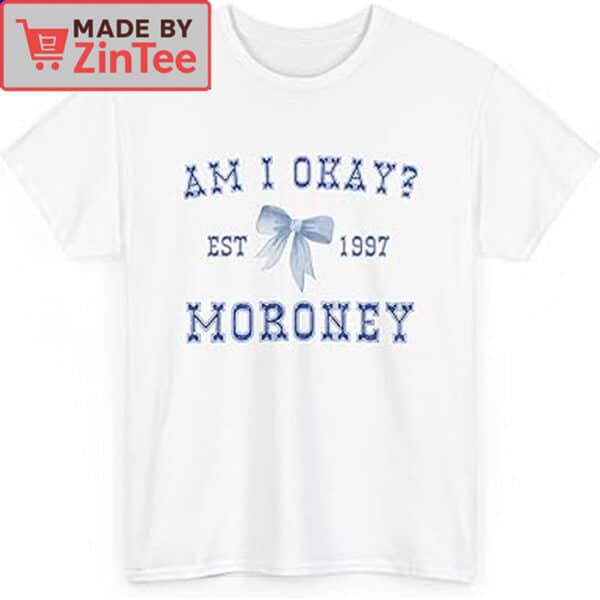 Megan Moroney Am I Okay? Shirt