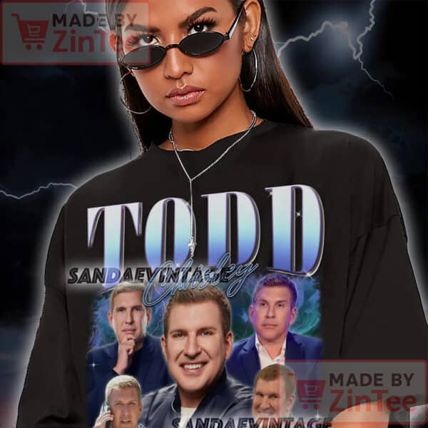 Todd Chrisley T-Shirt, Todd Chrisley Fan Tees, Todd Chrisley Retro 90s Shirt